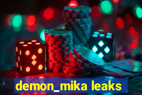 demon_mika leaks